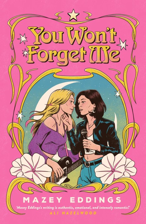 You Won’t Forget Me