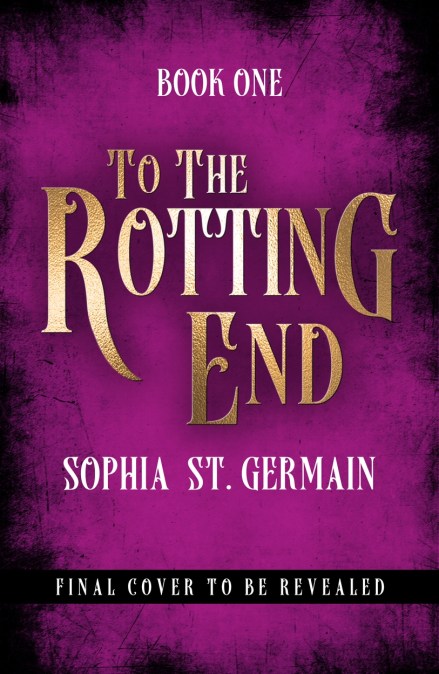 To the Rotting End